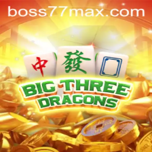 BigThreeDragons: Unleashing the Power of Boss77 in the Gaming World