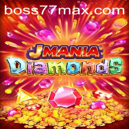 Discover the Thrills of JManiaDiamonds: Conquer the Challenge of Boss77