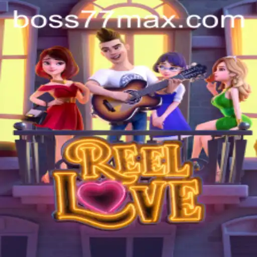 Discover the Enchantment of ReelLove and the Excitement of boss77